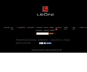 leonicosmetics.com: Leoni Cosmetics
Committed to Professional Grade Cosmetics. With Pro Salons and MakeUp Artists in mind. Complete line from Loose Powder, Compacts to Full Kits