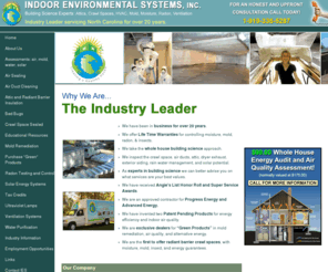 solarreadyhomeusa.com: Cary, Raleigh, Durham NC: Green Building Assessments, Mold Removal, Sealed Crawlspace, Air Sealing
Indoor Environmental Systems Cary, North Carolina: Environmental Remediation, Air Sealing, Water Purification, Ventilation Systems, Crawlspace Sealed, Air Duct Cleaning, Mold Removal, Eco Services