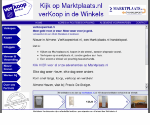 verkoopwinkel.nl: verKoopwinkel - Kijk op Marktplaats.nl verKoop in de Winkels
verKoopwinkel - Een Marktplaats Handelspost - Kijk op Marktplaats.nl verKoop in de Winkels