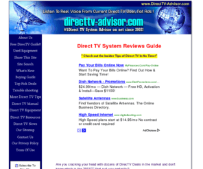 directtv-advisor.com: Direct TV and Dish Network Tips
Direct TV and Dish Network Guide to save your hard earn $$ from Direct TV & Dish Network System