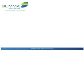 summasolutions.com: SUMMA SOLUTIONS |"Soluciones para un mundo verde"
SUMMA SOLUTIONS: Empresa dedicada a la implementación de soluciones en ahorro, optimización y uso eficiente de recursos en materia de energía eléctrica, agua y materiales.