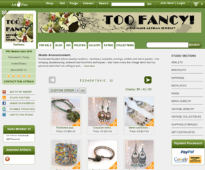 toofancyartisanjewelry.com: TooFancy Artisan Studio ArtFire Buy & Sell Handmade
TooFancy Artisan Studio Handmade Artisan Items