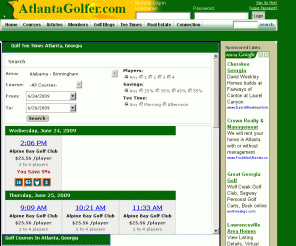 atlantagolfer.com: AtlantaGolfer.com the best online golf resource in Atlanta, Georgia
Local Golf in Atlanta, Georgia: Find  golf courses,  tee times,  course reviews,  golf equipment locations and reviews,  golf real estate and all the latest  golf news.