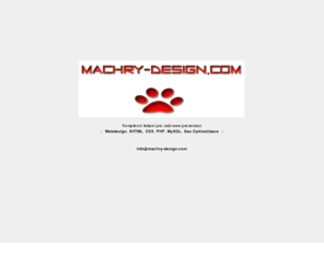 machry-design.com: Machry-design.com - webdesign, xhtml, php, mysql, seo optimalizace
řešení pro vaši webovou prezntaci - webdesign, xhtml, php, mysql, seo optimalizace