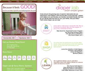 bostondiaperwherehouse.com: Diaper Lab - Boston's Source for Cloth Diapers
Diaper Lab is a leading retailer of reusable, modern cloth diapers and related products.  Through online and instore sales, in-person consultations and workshops, 