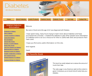 diabetes-help.me: Diabetes - Diabetic Help and Information: Diabetes Type - Sypmtoms -  Diet Recipes
Diabetes is a serious condition. I share my experiences, knowledge and products / books that have helped me