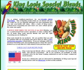 realfoodforrealpeople.com: King Louie Special Blends - Spices, Seasonings, Hot Sauce, Caribbean Seasonings, Tropical Spices, Rib Rubs and More!
 KING LOUIE has it's own blend of Seasonings - FLAVOR IS WHAT MAKES THE SUCCESS of any good recipe.