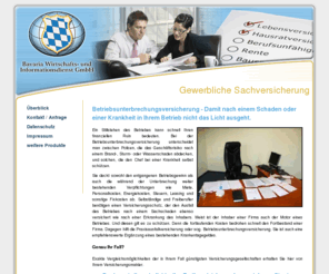 betriebsunterbrechungsversicherung.org: Versicherungsmakler Ingolstadt -  Betriebsunterbrechungsversicherung
Infoseite der Bavaria Wirtschafts- und Informationsdienst GmbH, um Angebote zur Betriebsunterbrechungsversicherung von verschiedenen Versicherungsgesellschaften zu vergleichen und ein individuelles Angebot anzufordern.