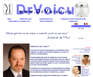 drvoicu.ro: W W W . D R V O I C U . R O
Dr. Radu VOICU - Informatii despre chirurgie estetica, operatii, efecte postoperatorii, rezultate