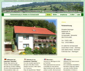 ferienwohnung-in-wieden.de: Ferienwohnung Roswitha in Wieden im Schwarzwald
Ferienwohnung mit Terrasse in Wieden im Südlichen Schwarzwald bei Freiburg und Schönau. Ideal zu Nordic Walking, Radfahren, Wandern und Entspannen, Erholen, Erleben...