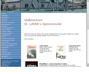 lafak.dk:  - LAFAK - Velkommen til LAFAKs hjemmeside - www.lafak.dk - Lokalhistorisk Arkiv og Forening i Allerød Kommune  - Kirkehaven 10 - 3450 - Allerød - Tlf.: 48 17 08 91  
 - LAFAK - Velkommen til LAFAKs hjemmeside - www.lafak.dk - Lokalhistorisk Arkiv og Forening i Allerød Kommune  - Kirkehaven 10 - 3450 - Allerød - Tlf.: 48 17 08 91  