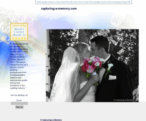capturing-a-memory.com: Pictures Are Worth A Thousand Memories!
Photographers located in New Milford, CT that specialize in all types of photography including; weddings, portraits, events, showers, infants, children, and more.  