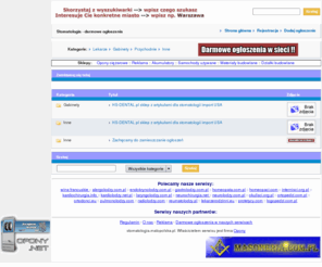 leczeniezebow.com: Stomatologia - Bezpłatne ogłoszenia. stomatologia.malopolska.pl - lekarze, przychodnie.
Stomatologia - Darmowy panel ogłoszeniowy. Szukasz stomatologa, a nie wiesz gdzie??? Jesteś stomatologiem??? - dodaj ogłoszenie, reklamuj się za darmo. Darmowe ogłoszenia w internecie. Stomatologia