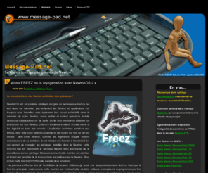 message-pad.net: Message-Pad.net Le site des passioné(e)s de Newton
Les site des passionnés de Newton, Apple Newton, MessagePad, Liens Newton, Logiciels Newton, Matériel Newton