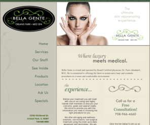 bellagentemedspa.com: Bella Gente Med Spa
Bella Gente.  A luxurious med spa, offering anti-aging and wellness solutions, non-invasive, non-surgical treatment using the most up-to-date equipment and technology.