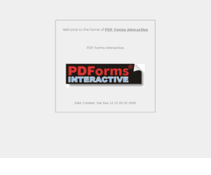 pdforminteractive.com: PDF Forms Interactive - We turn documents and forms into fillable interactive PDF files. Interactive PDF files save time and reduce errors and make it easier to submit and share information.
www.PDFFormsInteractive.com is a site dedicated to helping you creating and converting any document into an interactive fillable PDF file. We can make PDF files fillable, calculate values, and interactive in ways that save time and reduce errors.