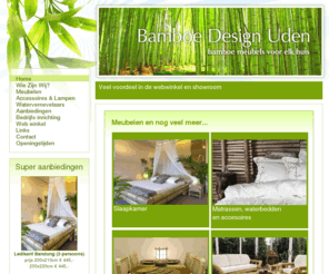 bamboedesign.nl: Bamboe Shop
Bamboe Design - Een zeer fraaie zaak in bamboe meubelen. Kamermeubels, zithoeken, eethoeken, slaapkamermeubels, serre- en verandameubels en aparte accessoires.