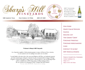 sharpshill.com: Central Coast Vineyards - Sharp's Hill Vineyards- Paso Robles, CA
Sharp's Hill Vineyards a family owned vineyard, is located in Paso Robles California on the Central Coast and features a Cabernet Sauvingon and Viognier varietal.