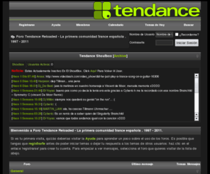 tendance.es: Foro Tendance Reloaded - La primera comunidad trance española . 1997 - 2010 - Desarrollado por vBulletin
tendance tendancesp trance musica españa spain