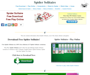 solitaire-spider.com: Spider Solitaire | Free Download - Free Play Online
Spider solitaire. History, rules and how to play. Download Spider solitaire now.