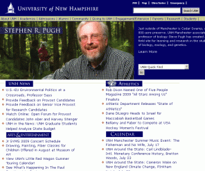 unh.edu: University of New Hampshire
The University of New Hampshire is a land-, sea-, and space-grant
research university with the look and feel of a New England liberal arts college and a faculty dedicated to teaching.