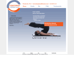 centeredispilates.com: Woodinville Pilates Studio - Centered, a pilates studio
Centered, a pilates studio based in Woodinville, WA offering fully certified one on one pilates instruction.