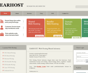 earhost.biz: EARHOST | Web Hosting, Domain Name, Reseller Hosting, VPS murah.
Web Hosting Murah Indonesia, Reseller Domain, Reseller Hosting, Windows Hosting, VPS Hosting, SHOUTcast Hosting, Dedicated Server dan Jasa Web Design.