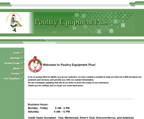 poultryequipmentplus.com: Welcome to Poultry Equipment Plus! - Home
Poultry Equipment PlusMarshville NC, 28103704-624-2031