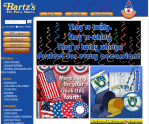 bartzspartysupply.com: Bartz's - The Party Store
At Bartzs, The Party Store, our goal is to assist our customers in preparing for their celebration through service, selection of great party supplies, and a family-oriented atmosphere.