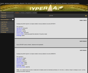 typeria.net: Typeria
Sportowe typowanie wyników piłkarskich. Weź udział w zabawie i wytypuj wyniki meczów Ligi Mistrzów, Ligi Europy, Ekstraklasy i innych lig europejskich.