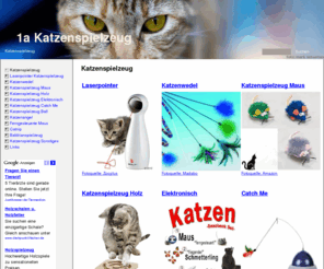 1a-katzenspielzeug.de: Katzenspielzeug | Große Auswahl an Katzenspielzeug für Ihre Katze
Katzenspielzeug beschäftigt ihre Katze. Tun Sie Ihrer Katze etwas Gutes und kaufen Ihr ein schönes Katzenspielzeug!