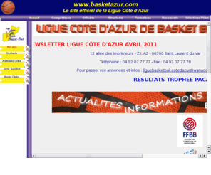 basketazur.com: Ligue Cote d'Azur de Basket-Ball
Site Officiel de la Cote d'Azur de Basket Ball