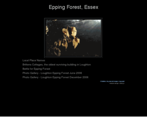 epping-forest.co.uk: Epping Forest, Essex, UK - Image Gallery & Local Information
Epping Forest Gallery and Information