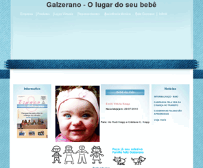 galzerano.com.br: Galzerano - O lugar do seu bebê
Galzerano - O lugar do seu bebê