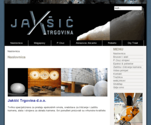 jaksic-trgovina.com: jakšić trgovina - Naslovnica
Jakšić-trgovina je specijalizirana trgovina za alate u klesarstvu i epoksidna ljepila za graditeljstvo.