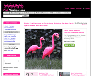 plastic-pink-flamingos.com: Plastic Pink Flamingos - Lawn Ornaments for your Garden and Yard - Flamingo Fundraising Too!
Plastic Pink Flamingos Lawn Ornaments for Sale.  SAME DAY SHIPPING for all Orders!  We stock Don Featherstone Pink Flamingos!  Large selection of many types of Plastic Pink Flamingos.