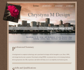 chrystyna-m.com: Chrystyna M Design
Web Development and Graphic Design