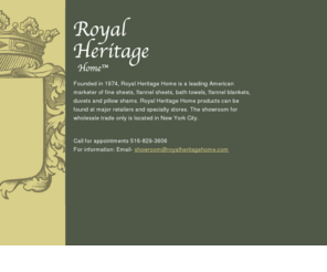 taubermail.com: Royal Heritage
Royal Heritage is a leading American marketer of fine sheets.