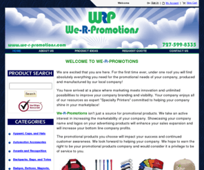 we-r-promotions.com: We-R-Promotions, Inc - Home
We-R-Promotions of Clearwater Florida is a specialty printer and promotional products distributor offering custom commercial screen printing, pad printing, promotional products, ad specialties, marketing services and much more!