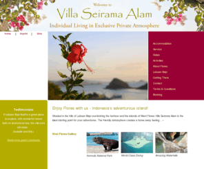 nature-in-sight.com: Welcome to Villa Seirama Alam | home
<p> Situated in the hills of Labuan Bajo overlooking the harbour and the  islands of West Flores  Villa Seirama Alam is the ideal starting point  for your adventures to the Komodo Dragons or your dive trips. The friendly atmosphere  creates a home away  feeling...</p> 