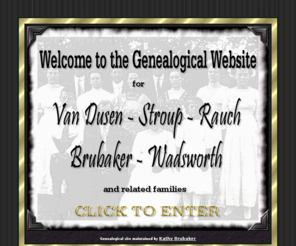 vandusengenealogy.com: Our Family Tree
A Genealogical Study of Our Family Roots