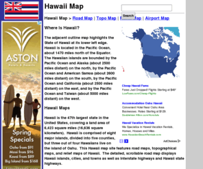 hawaii-map.org: Hawaii Map - State Maps of Hawaii
This Hawaii state map website features free road maps, topographical maps, relief maps and regional printable maps of Hawaii.