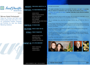 surfpacificdental.com: Dental Web Sites | Medical Web Sites | Surf Pacific
Dental Web sites and Internet Marketing: Surf Pacific Dental specialize in marketing dental web sites on the internet and are leaders in dental web sites design.