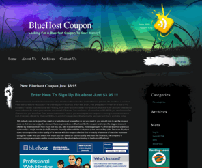 bluehost-coupon.org: BlueHost ONLY $3.95/M, BlueHost Coupon, BlueHost Coupon Code
Bluehost Coupon, Bluehost Coupon Code, Bluehost Discount, Bluehost Promotion Coupon, Bluehost Promotional Coupon, Bluehost Promo, Bluehost Code