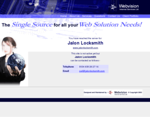 jalonlocksmith.com: Jalon Locksmith - Jalon Costa Blanca
A Professional Web Design, Web Hosting, Marketing and Internet Consultancy Company Helping Small, Medium and Corporate Companies Maximize Their Presence on the World Wide Web. Pages of FREE Information!