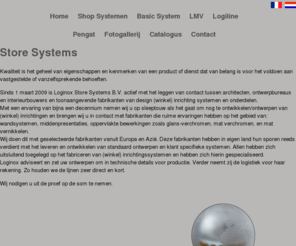 loginoxstoresystems.com: Store Systems - Loginox Store Systems BV
De toeleverancier van store systems. Wij begeleiden u met ontwikkelen/ontwerpen van (winkel) inrichtingen en brengen wij u in contact met fabrikanten die ruime ervaringen hebben.