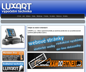 luxart-it.cz: LUXART, s.r.o. - výpočetní technika, internetové stránky, redakční systémy
Firma LUXART, s.r.o. - prodej a správa výpočetní techniky a tvorba softwaru (Member Pro, Store Pro a další), tvorba internetových stránek na zakázku, redakční systémy (Joomla!)