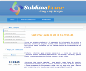 sublimahouse.com: SublimaHouse
SublimaHouse... damos tu mejor impresion.
Prestamos soluciones para diversas aplicaciones, a traves del proceso de sublimacion.