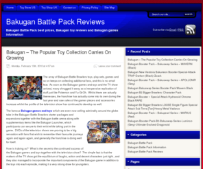 bakuganbattlepack.org.uk: Bakugan Battle Pack Reviews
Bakugan Battle Pack reviews and information. Find your Bakugan Battle Pack games & Bakugan Battle Brawlers toys at the best prices.