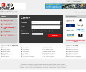 theitjobboard.nl: ICT-vacatures voor freelance- en vaste banen | IT Job Board NL
IT Job Board NL: de beste IT-vacatures. Stuur je cv naar top ICT-recruiters en bedrijven. Ontvang de nieuwste ICT-banen per e-mail.